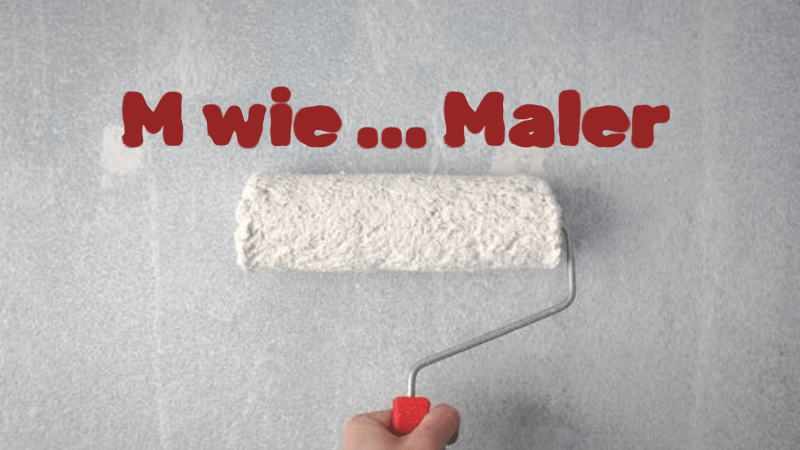 Beruf mit M - Maler